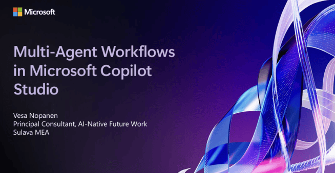 Multi‑Agent Workflows in Microsoft Copilot Studio – Vesa Nopanen ...